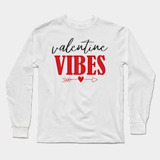 Valentine Vibes Long Sleeve T-Shirt